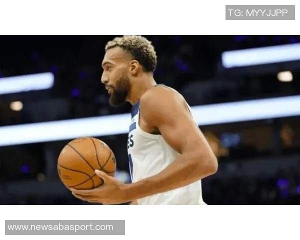 艾顿强势对决戈贝尔上赛季缺席让人遗憾场均数据差距明显 艾顿强势对决戈贝尔上赛季缺席让人遗憾场均数据差距明显